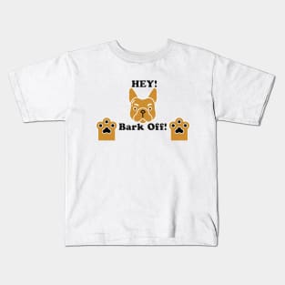 Back Off Dog Kids T-Shirt